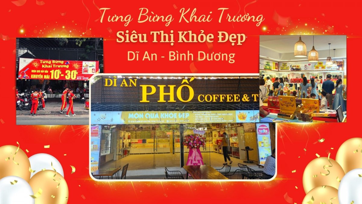 Tưng Bừng Khai Trương Showroom Siêu Thị Khỏe Đẹp Tại Dĩ An, Bình Dương